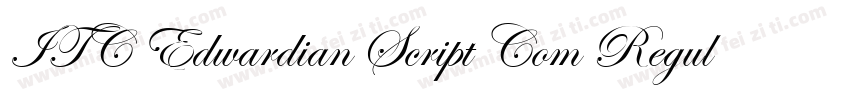 ITC Edwardian Script Com Regular字体转换